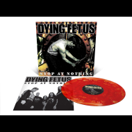 DYING FETUS Stop At Nothing LP BLOODY RED CLOUDY EFFECT [VINYL 12"]